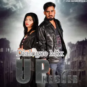 Up Ke Sher (Dialogue Mix) image