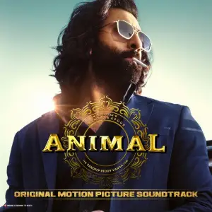 ANIMAL (Original Motion Picture Soundtrack) Harshavardhan Rameshwar, Vishal Mishra