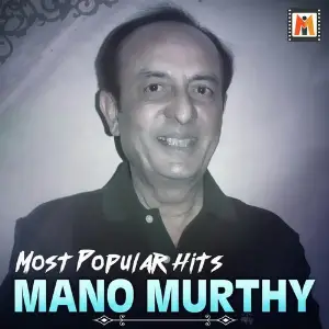 Most Popular Hits Mano Murthy Mano Murthy