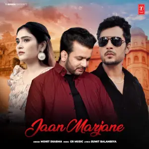 Jaan Marjane Mohit Sharma, Gaurav Panchal (GR Music)