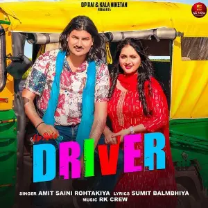 Driver (feat.Amit Saini Rohtakiya,Kavita Joshi) image