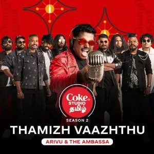 Thamizh Vaazhthu  Coke Studio Tamil 