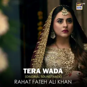 Tera Wada (Original Soundtrack) Rahat Fateh Ali Khan