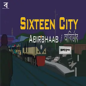 Sixteen City Abirbhaab