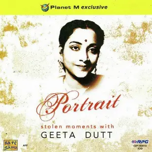 Portrait - Stolen Moments With Geeta Dutt Various Artists